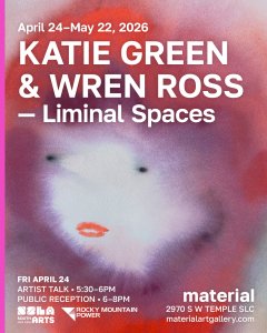 Material Liminal Spaces Opening - Celebrate South Salt Lake